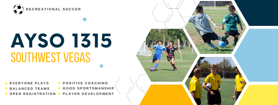 Welcome to Southwest Vegas AYSO Region 1315